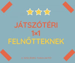 Read more about the article Játszótéri 1×1: Neked hintázik, Neked készül a homokfagyi